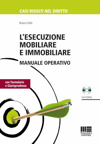 L�esecuzione mobiliare e immobiliare - Bruno Cirillo